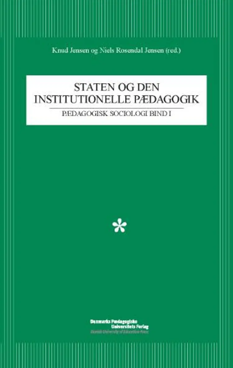 Staten og den institutionelle pædagogik af Knud Jensen