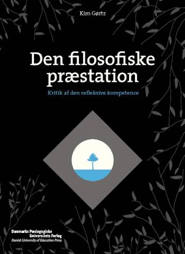 Den filosofiske præstation af Kim Gørtz