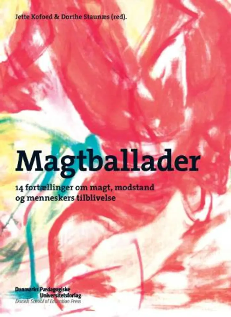 Magtballader af Dorthe Staunæs