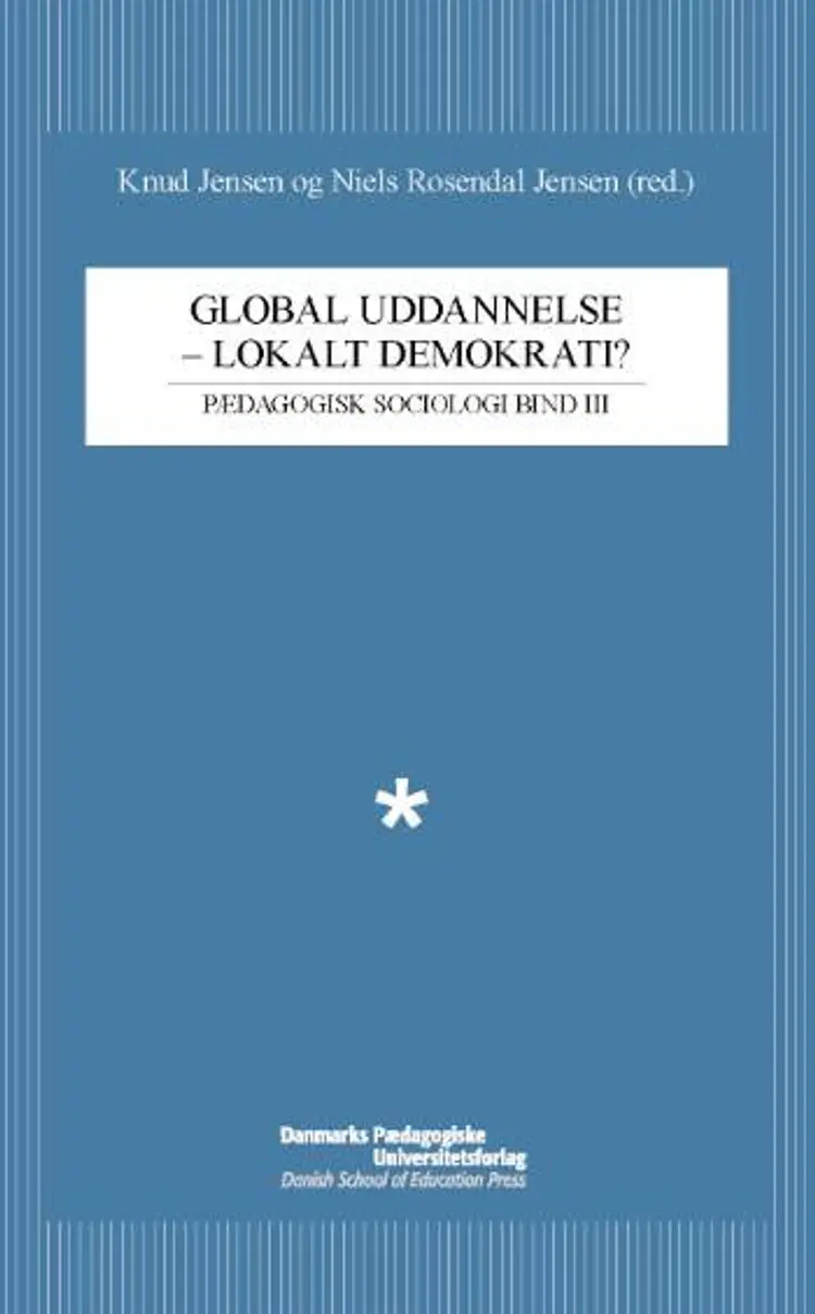 Global Uddannelse - lokalt demokrati? af Knud Jensen