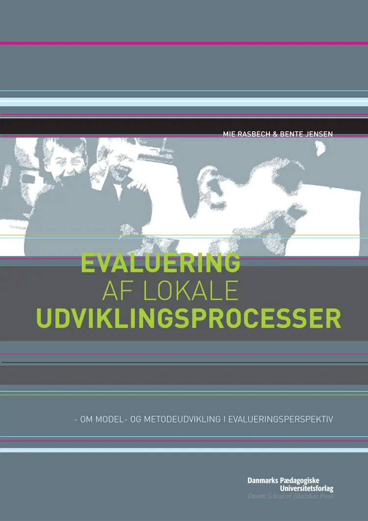 Evaluering af lokale udviklingsprocesser af Bente Jensen