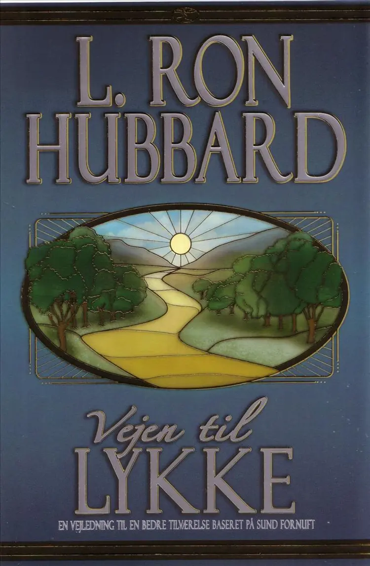 Vejen til Lykke af L. Ron Hubbard