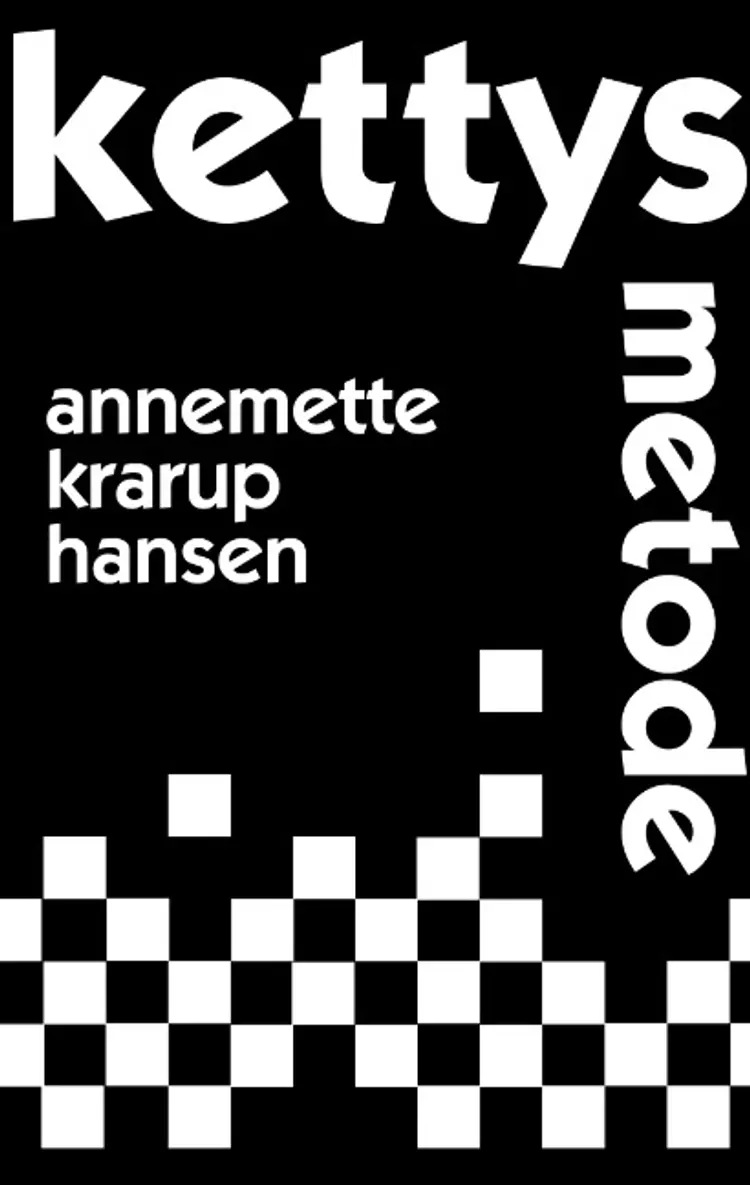 Kettys metode af Annemette Krarup Hansen