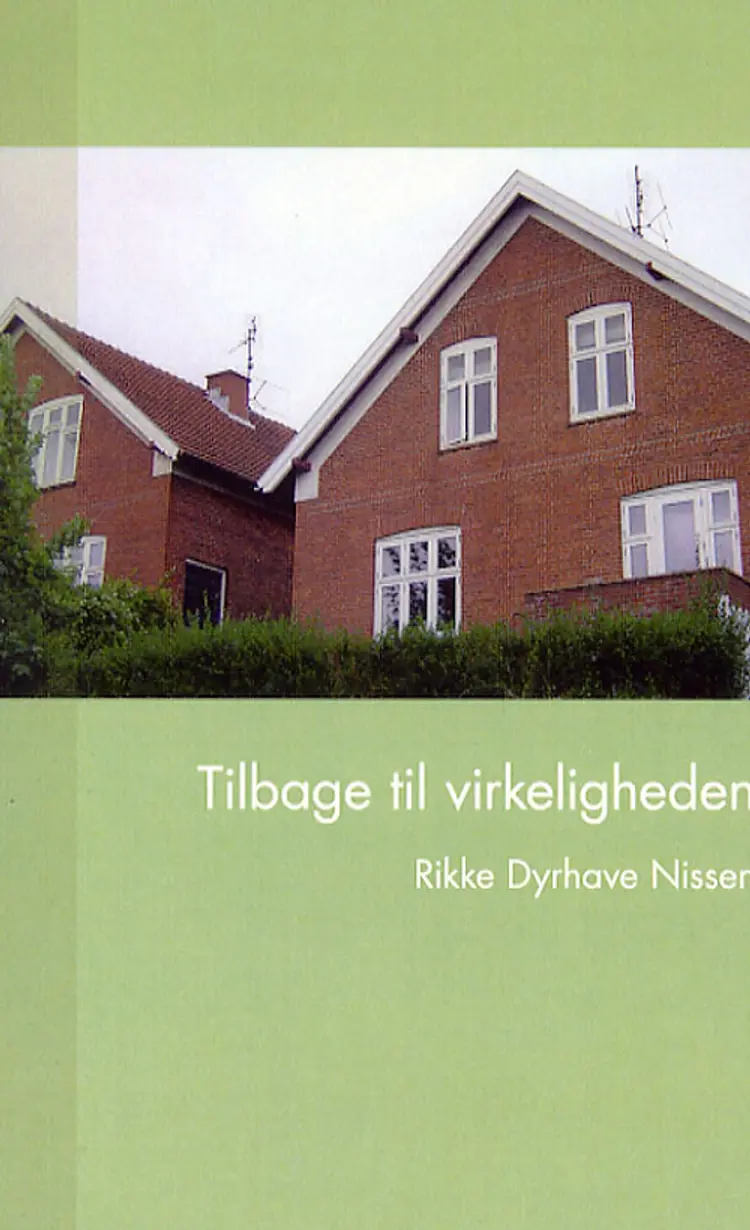 Tilbage til virkeligheden af Rikke Dyrhave Nissen