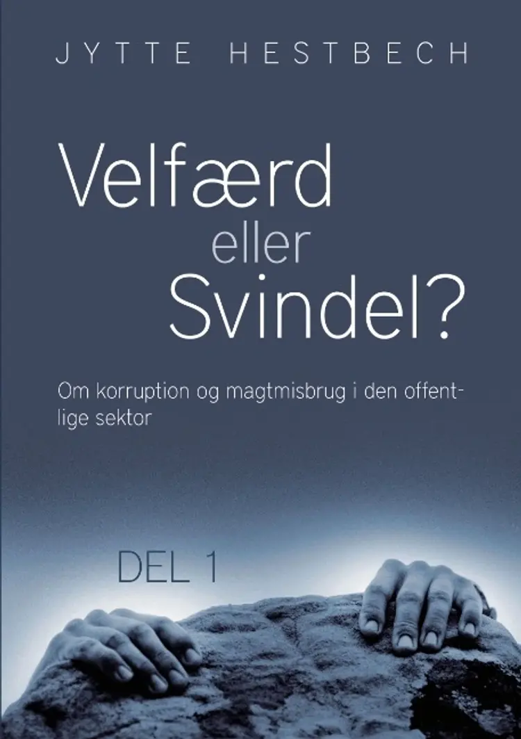 Velfærd eller svindel af Jytte Hestbech