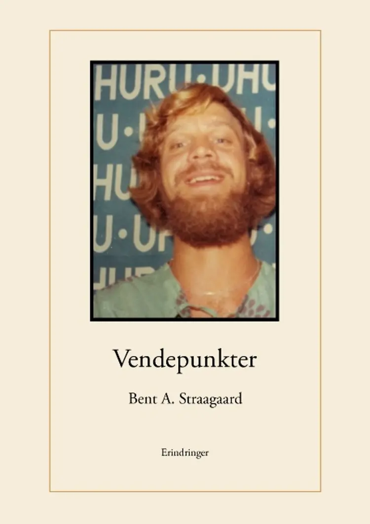 Vendepunkter af Bent A. Straagaard