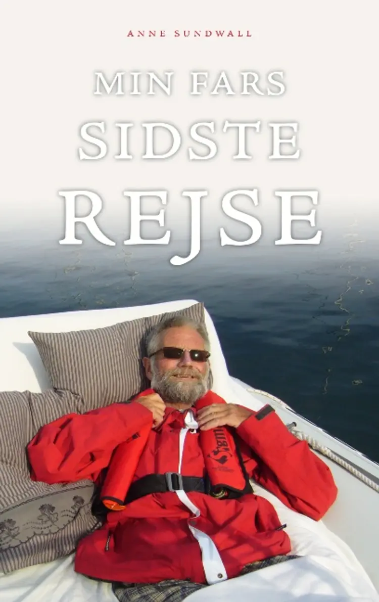 Min fars sidste rejse af Anne Sundwall