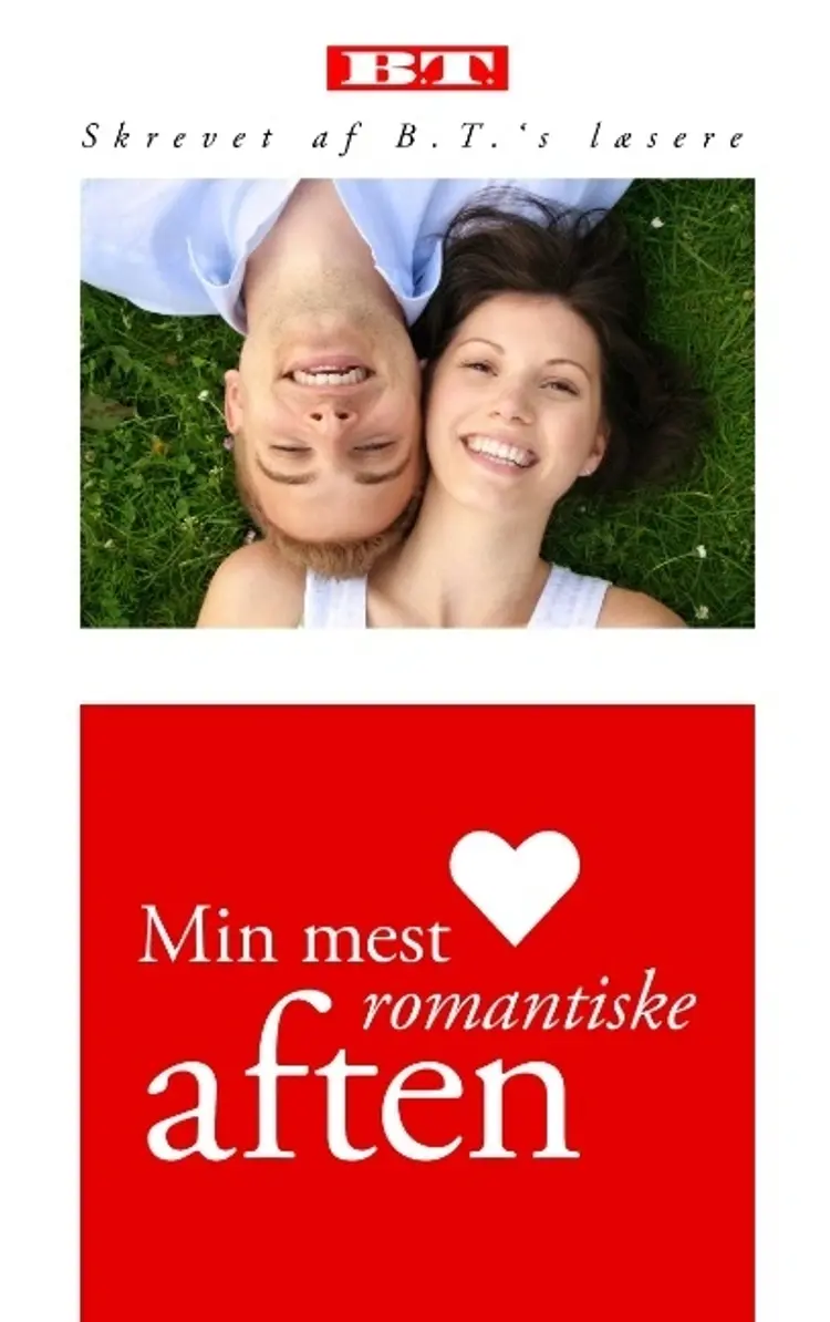 Min mest romantiske aften af Skrevet af B. T. s læsere