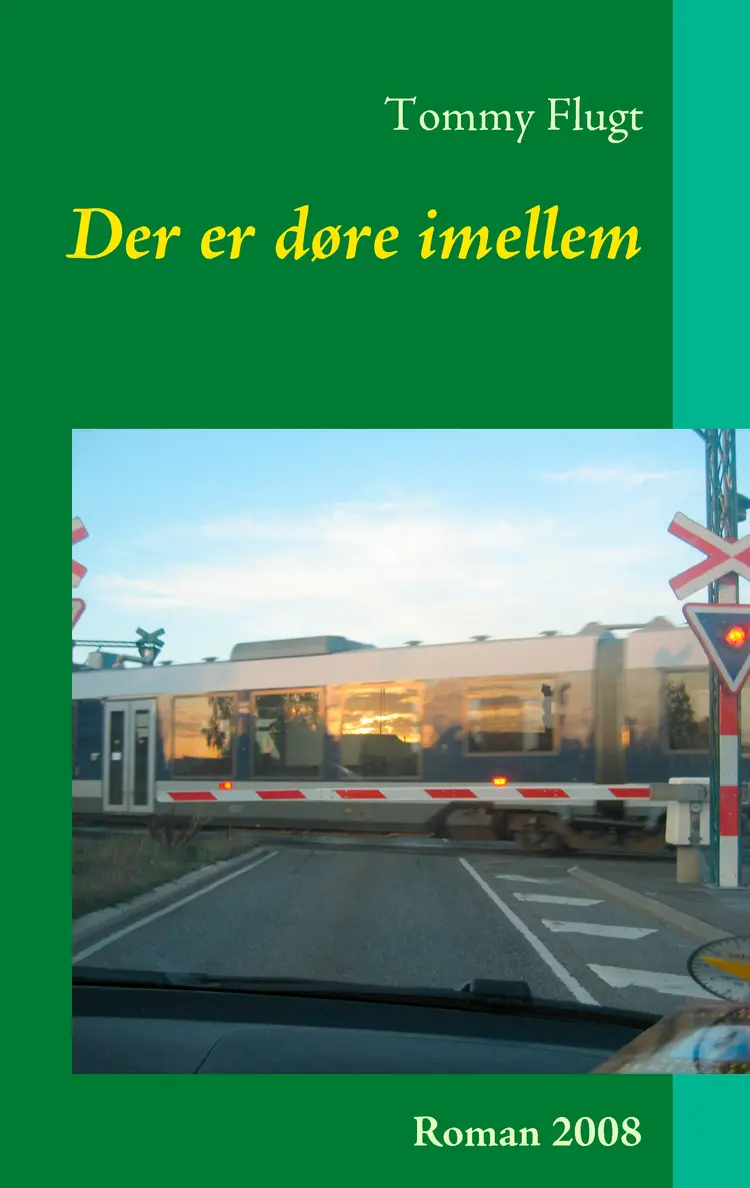 Der er døre imellem af Tommy Flugt