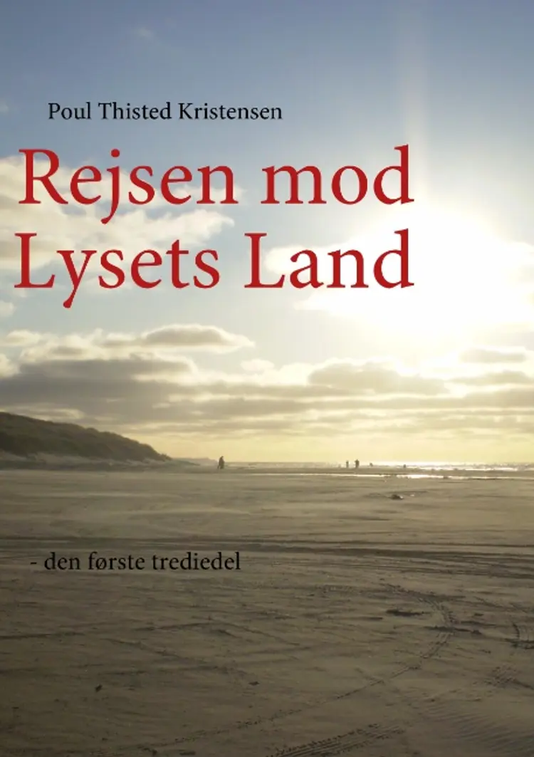 Rejsen mod Lysets Land af Poul Thisted Kristensen