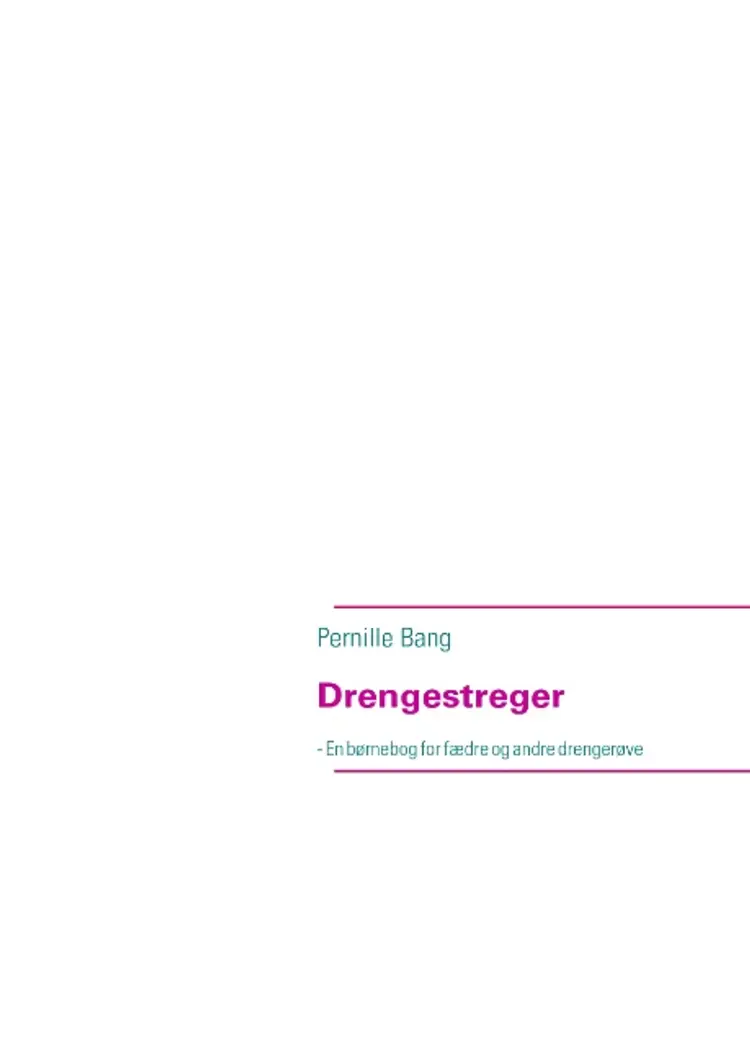 Drengestreger af Pernille Bang