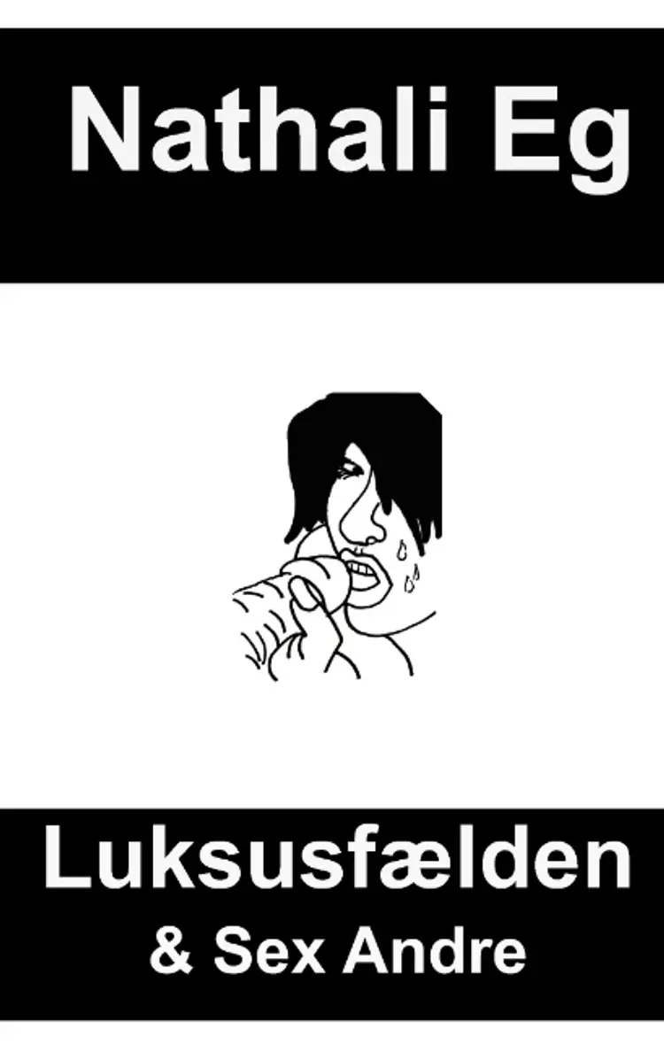 Luksusfælden & sex andre af Nathali Eg