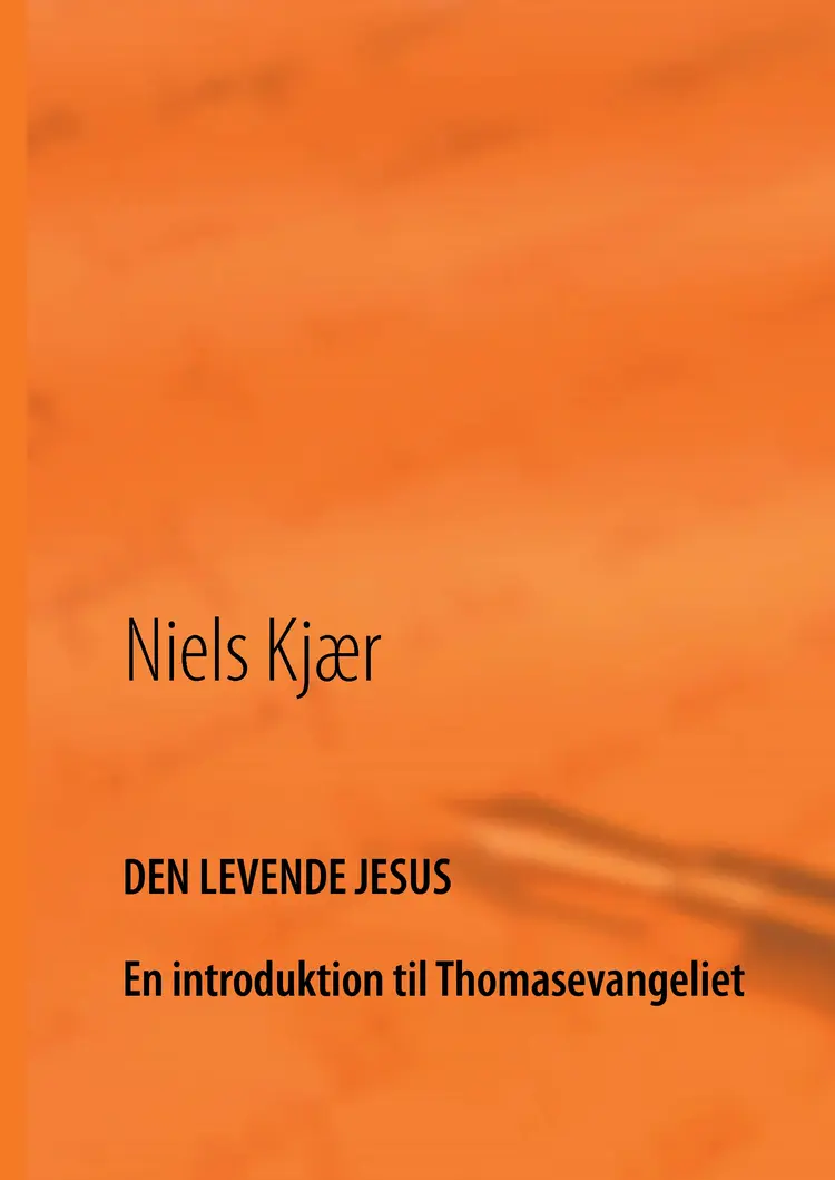 Den levende Jesus af Niels Kjær