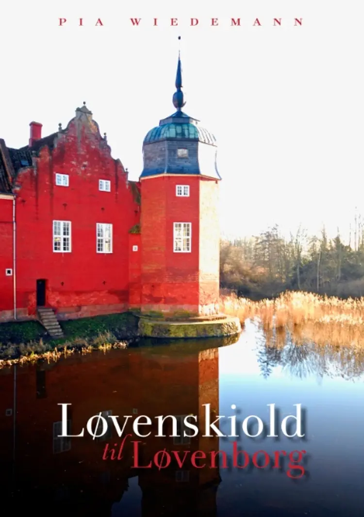 Løvenskiold til Løvenborg af Pia Wiedemann