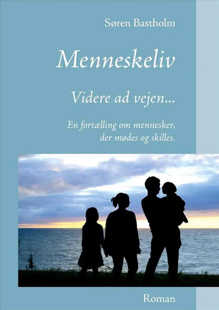 Menneskeliv af Søren Bastholm