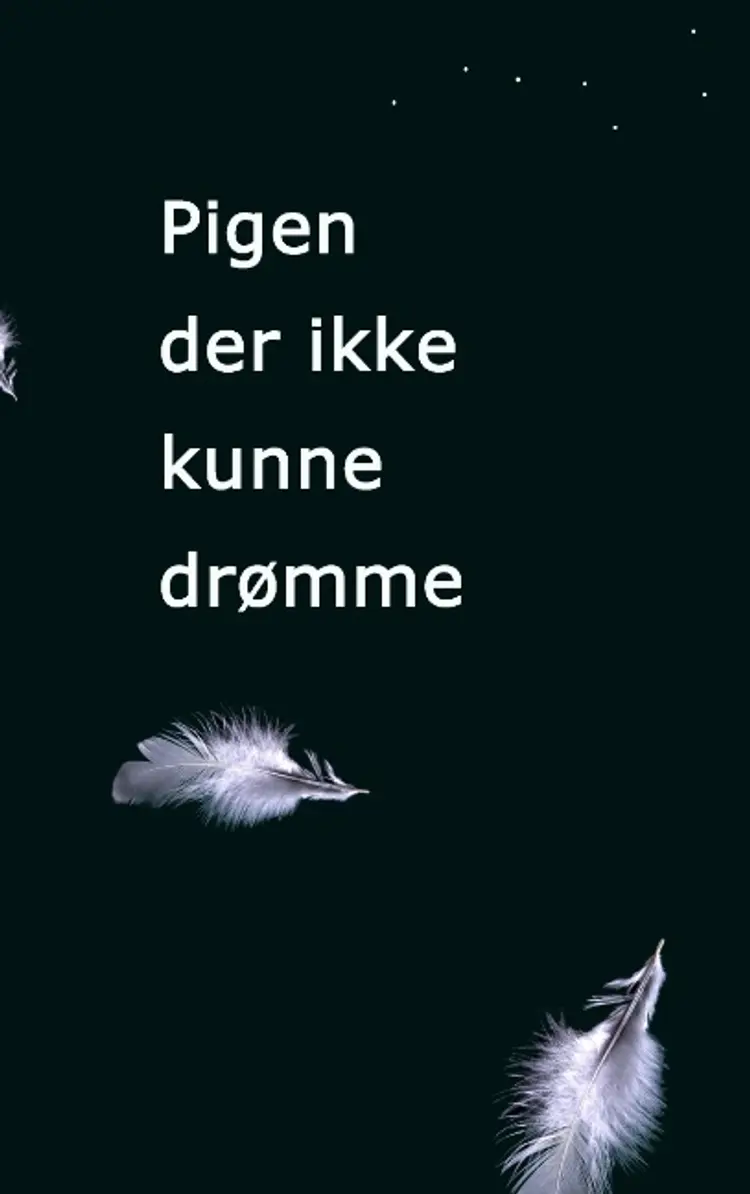Pigen der ikke kunne drømme af Ulla Tønner