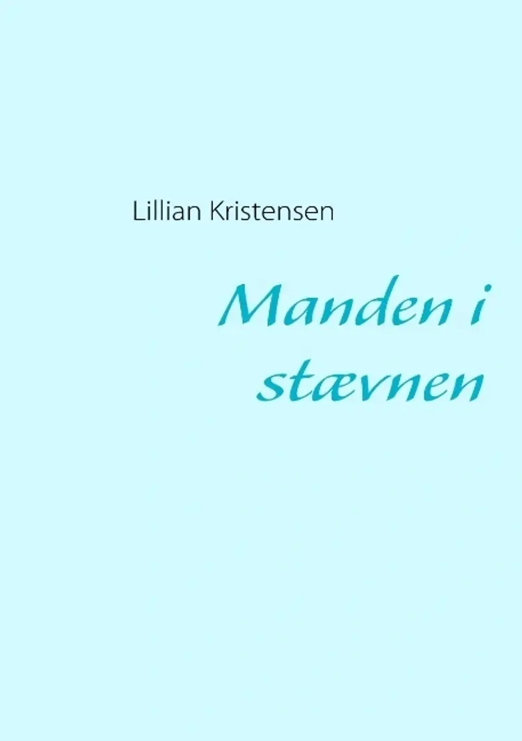 Manden i stævnen af Lillian Kristensen