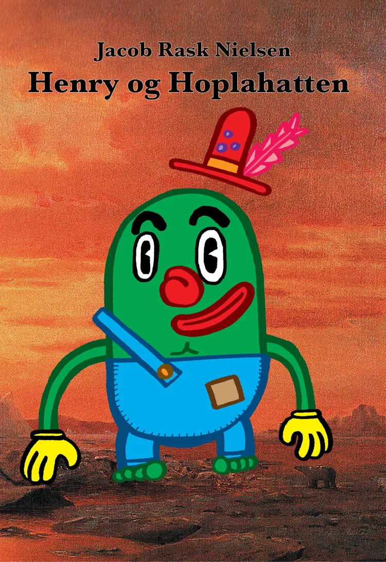 Henry og Hoplahatten af Jacob Rask Nielsen