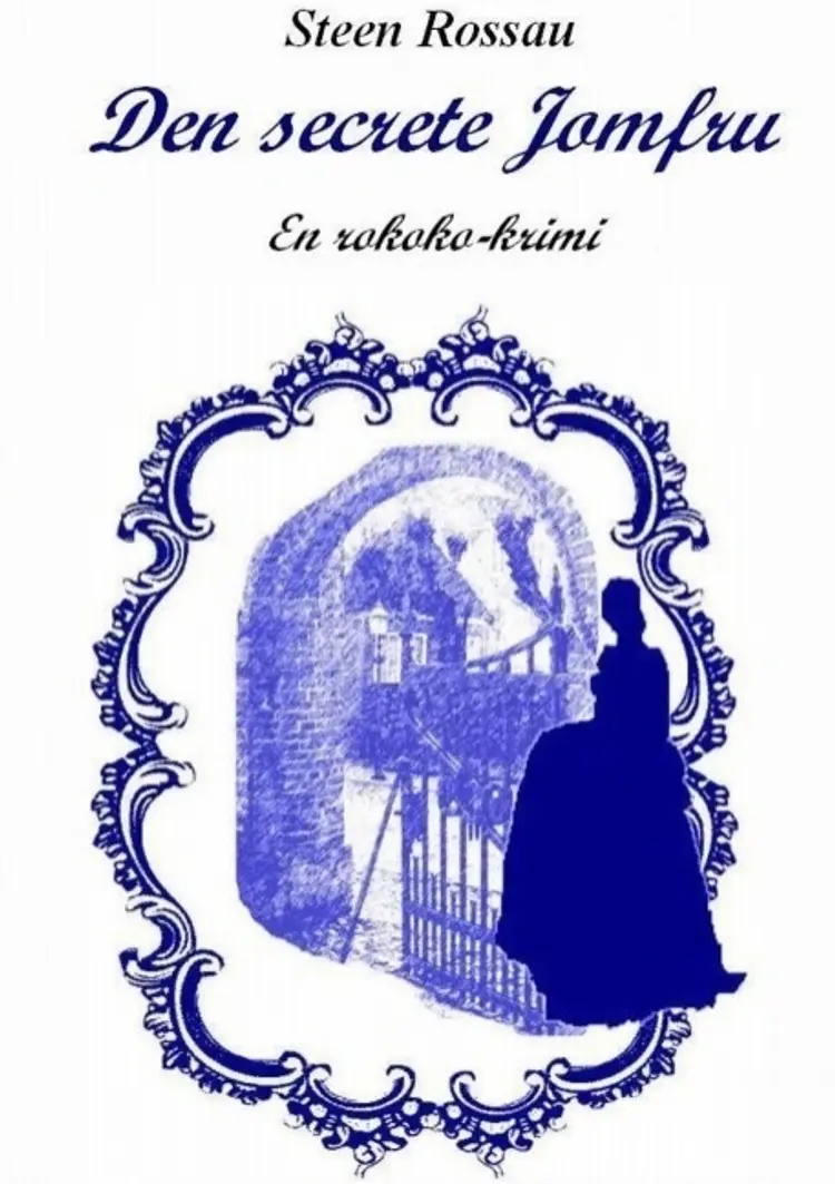 Den secrete Jomfru af Steen Rossau