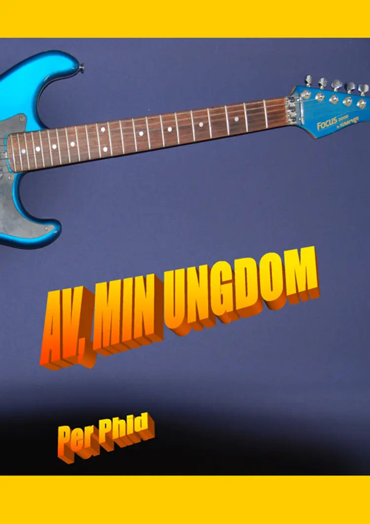Av, Min Ungdom af Per Phid
