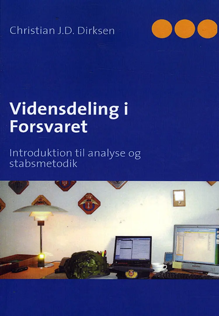 Vidensdeling i Forsvaret af Christian J. D. Dirksen