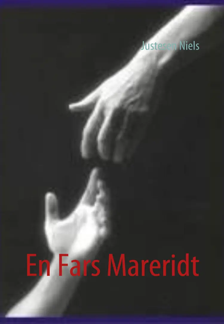 En Fars Mareridt af Justesen Niels