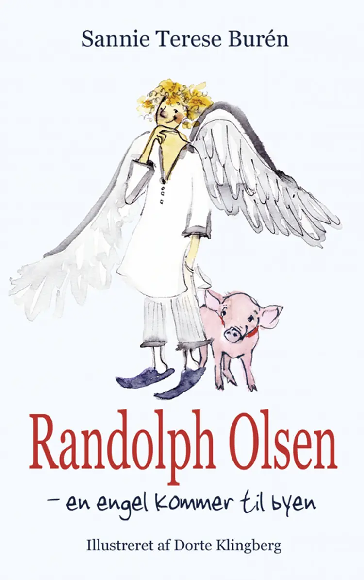 Randolph Olsen - en engel kommer til byen af Sannie Terese Burén