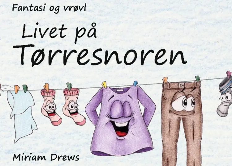Livet på tørresnoren af Miriam Drews