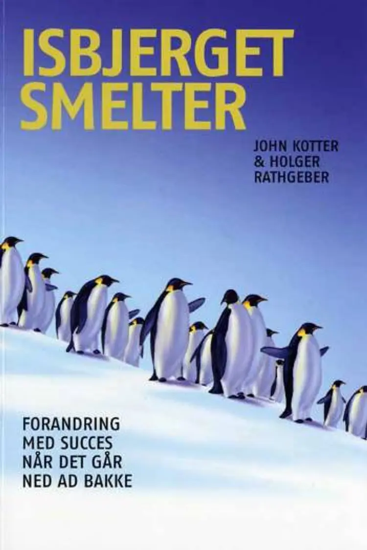 Isbjerget smelter af John Kotter