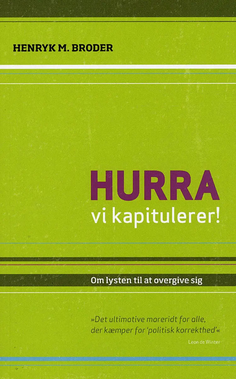 Hurra, vi kapitulerer! af Henryk M. Broder