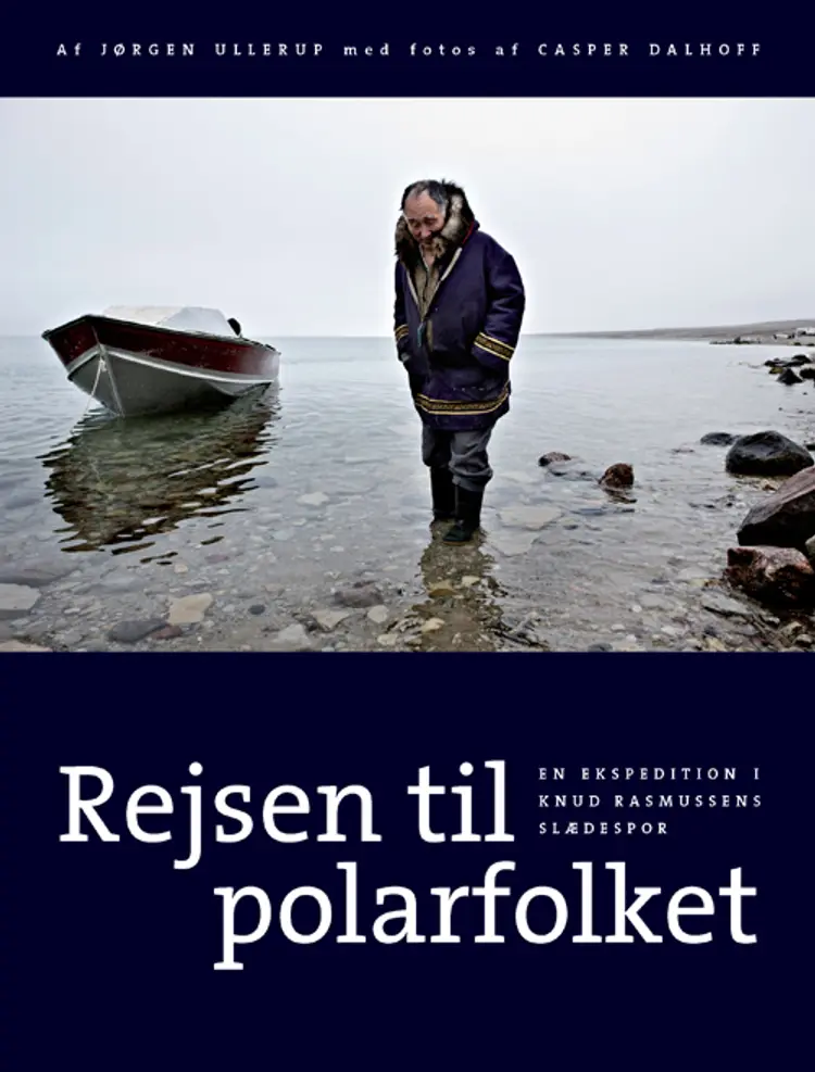 Rejsen til polarfolket af Jørgen Ullerup
