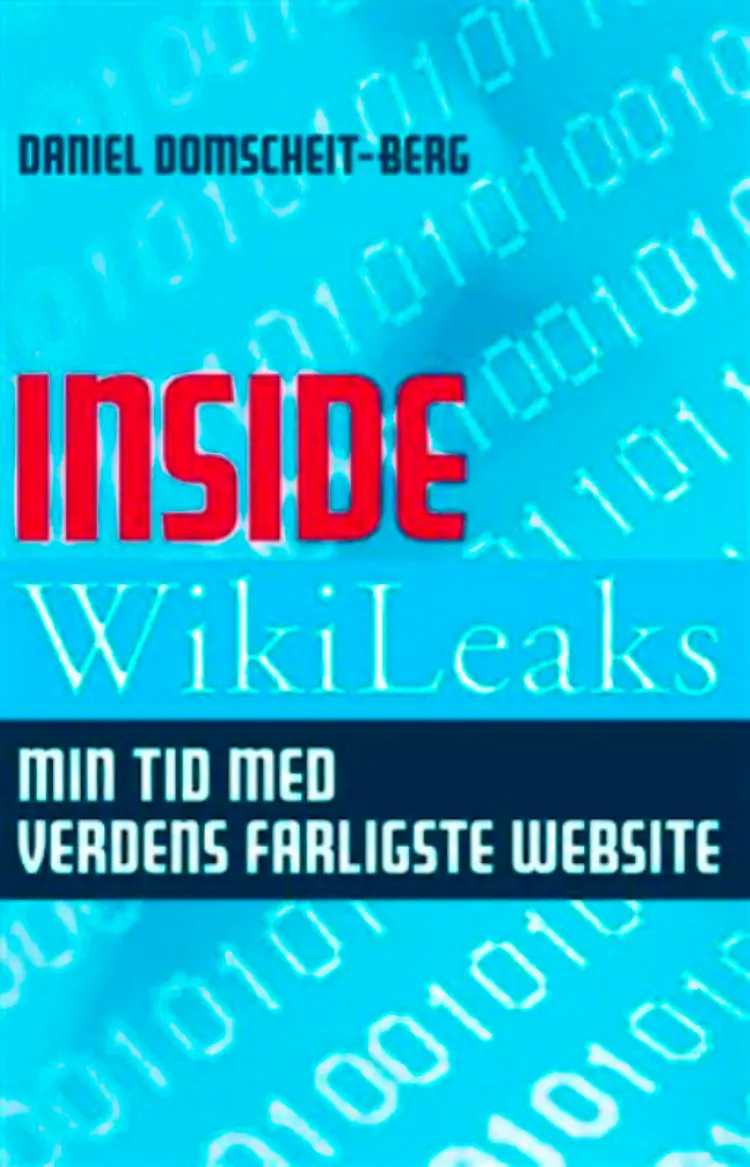 Inside WikiLeaks af Daniel Domscheit-Berg