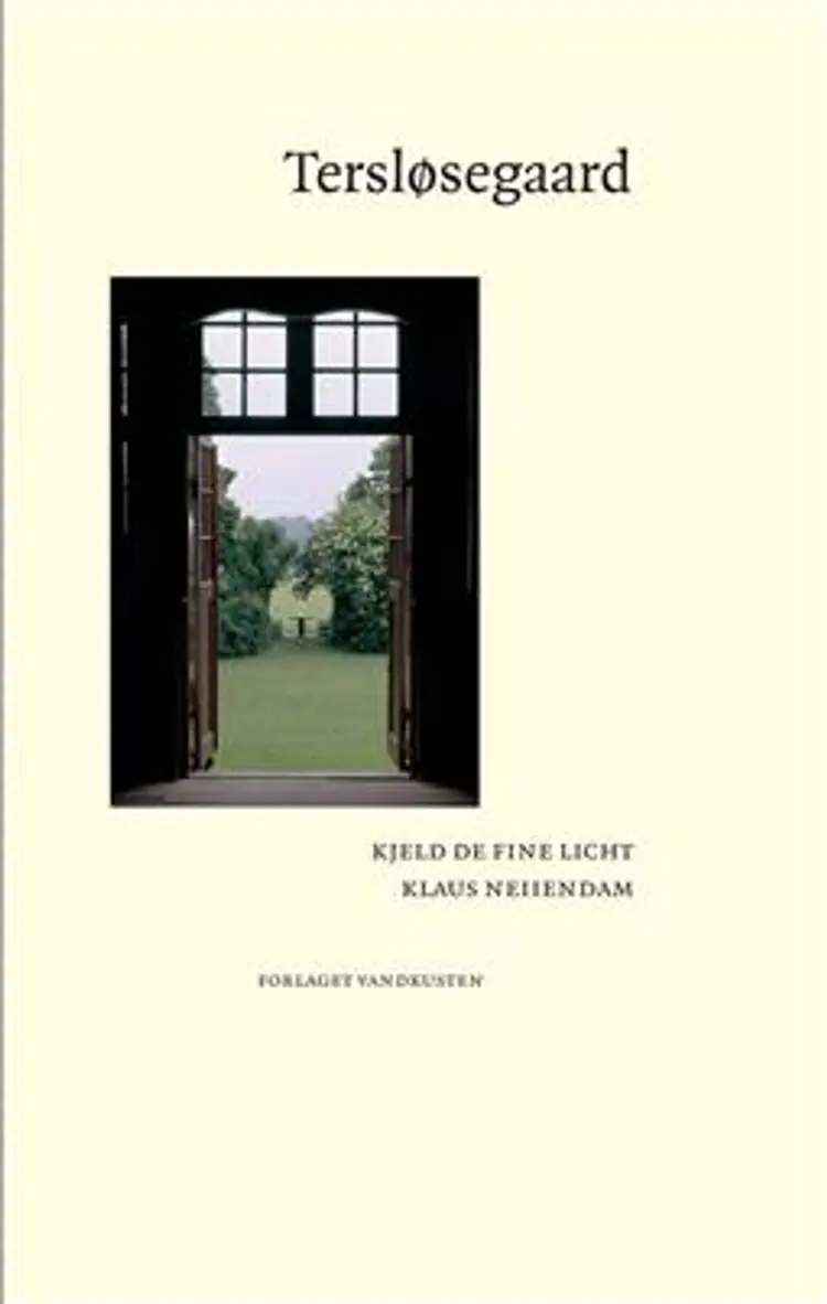 Tersløsegaard af Kjeld de Fine Licht
