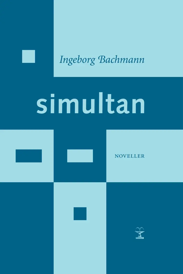 Simultan af Ingeborg Bachmann
