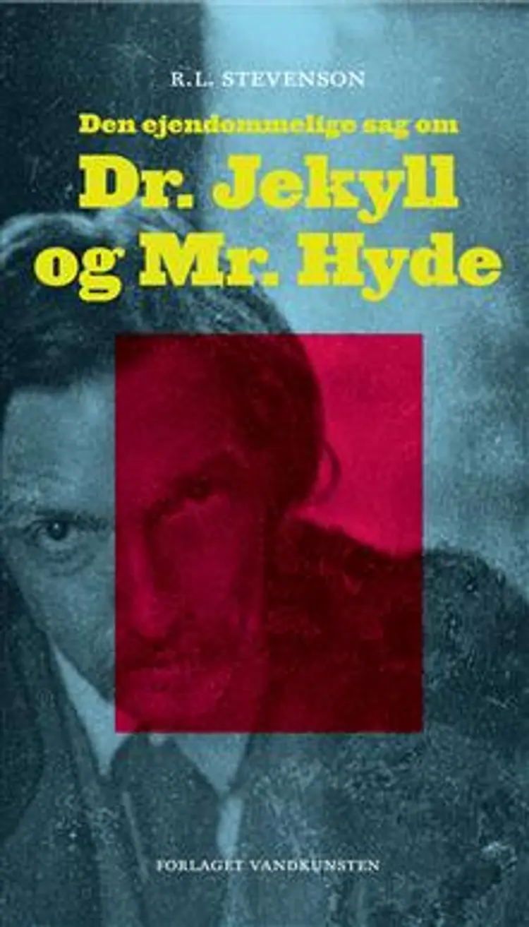 Den ejendommelige sag om Dr. Jekyll og Mr. Hyde af Robert Louis Stevenson