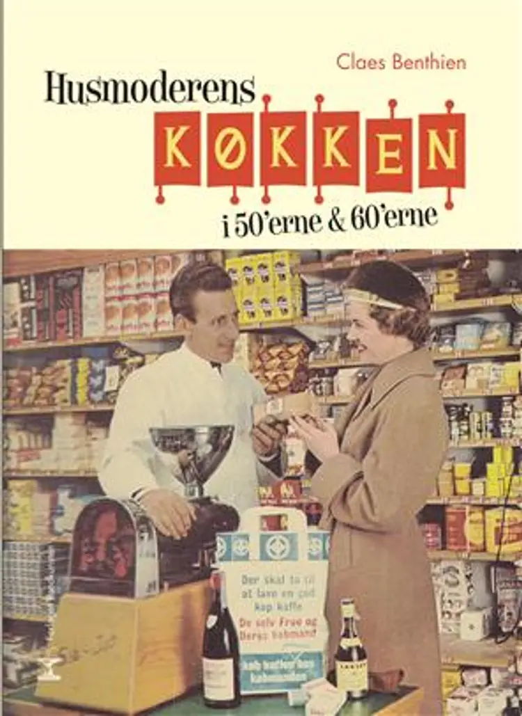 Husmoderens køkken i 50'erne & 60'erne af Claes Benthien