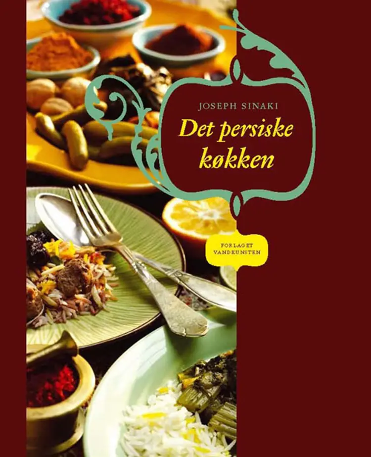 Det persiske køkken af Joseph Sinaki