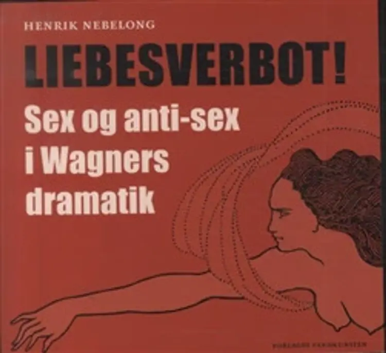 Liebesverbot! af Henrik Nebelong