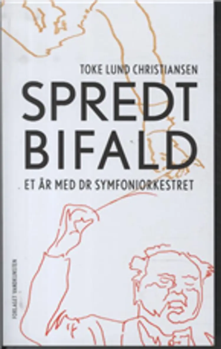 Spredt bifald af Toke Lund Christiansen