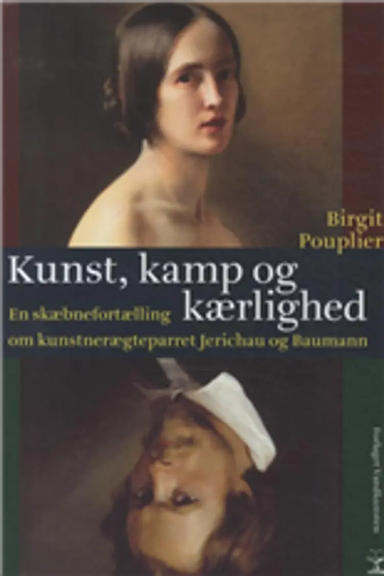Kunst, kamp og kærlighed af Birgit Pouplier