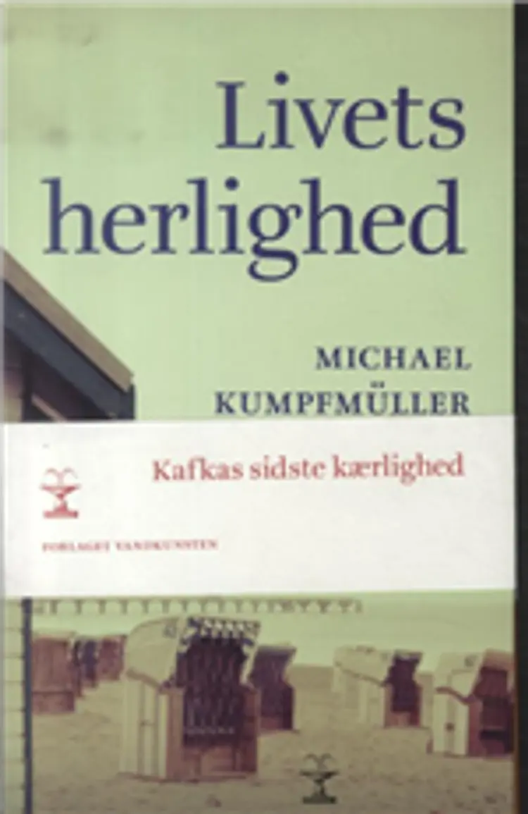 Livets herlighed af Michael Kumpfmüller