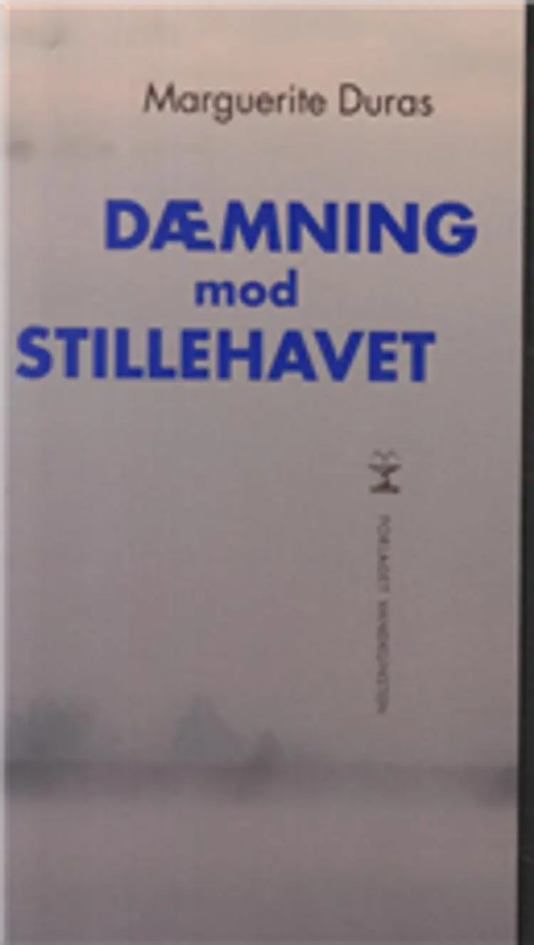 Dæmning mod Stillehavet af Marguerite Duras
