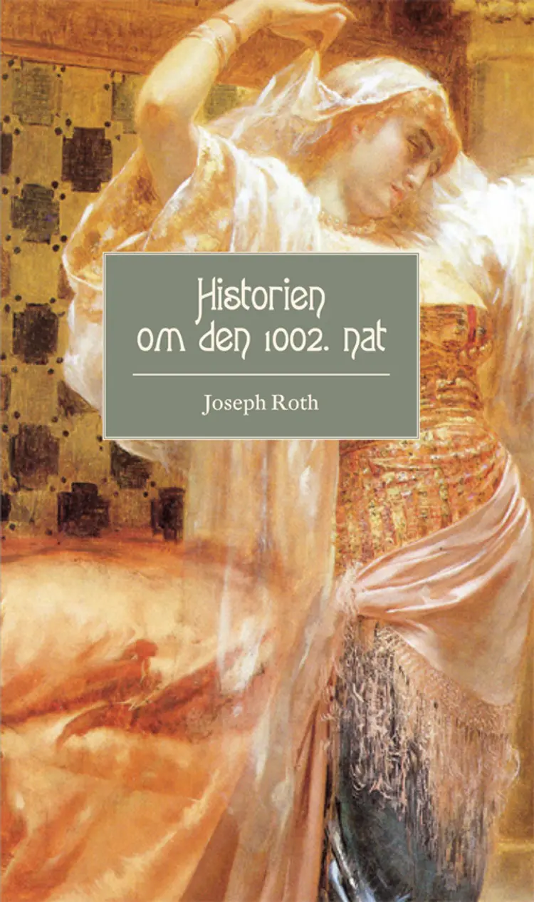 Historien om den 1002. nat af Joseph Roth