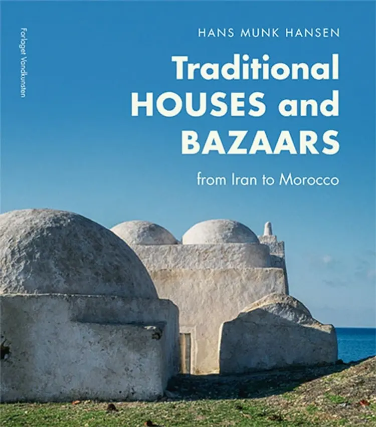 Traditional houses and bazaars af Hans Munk Hansen