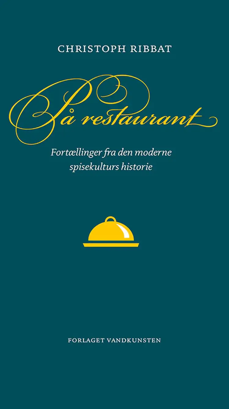 På restaurant af Christoph Ribbat