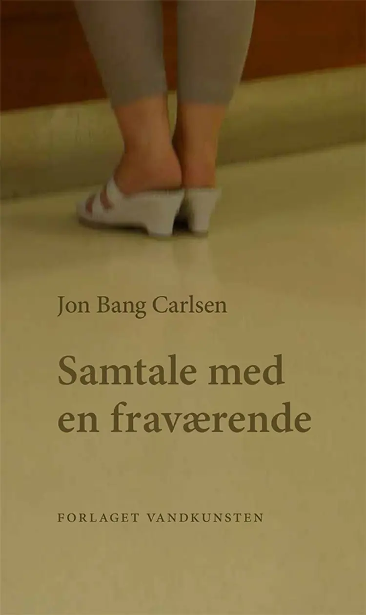 Samtale med en fraværende af Jon Bang Carlsen