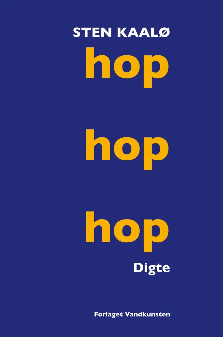 hop hop hop af Sten Kaalø