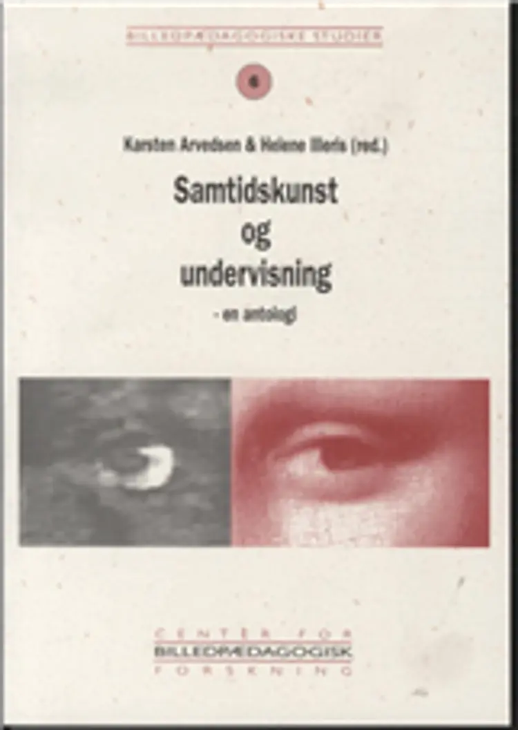 Samtidskunst og undervisning af Helene Illeris