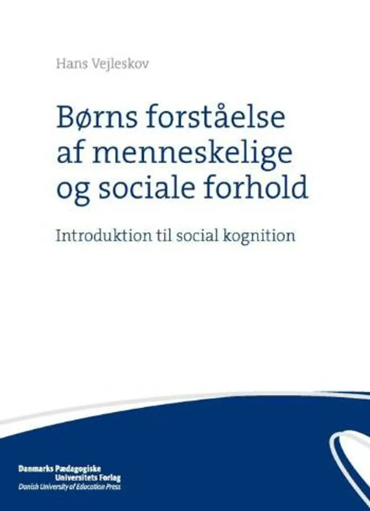 Børns forståelse af menneskelige og sociale forhold af Hans Vejleskov