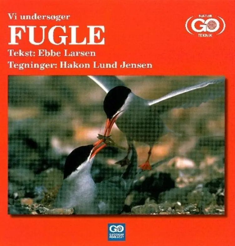 Vi undersøger fugle af Ebbe Larsen